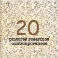 Muestra 20 Pintores Rosarinos Contempor�neos.